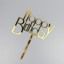 Load image into Gallery viewer, Various Designs - Happy Birthday Acrylic Cake Topper
